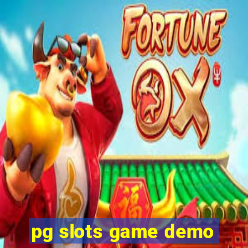 pg slots game demo