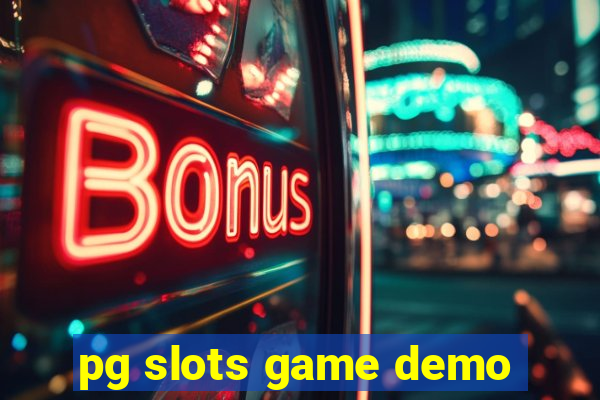 pg slots game demo