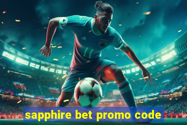 sapphire bet promo code