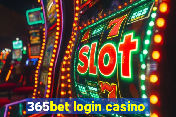 365bet login casino