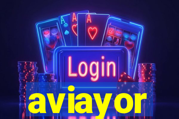 aviayor