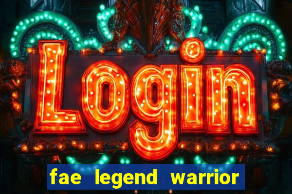 fae legend warrior slot review