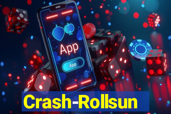 Crash-Rollsun