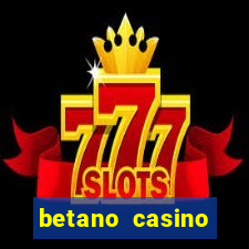 betano casino entrar agora