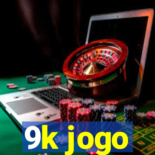 9k jogo