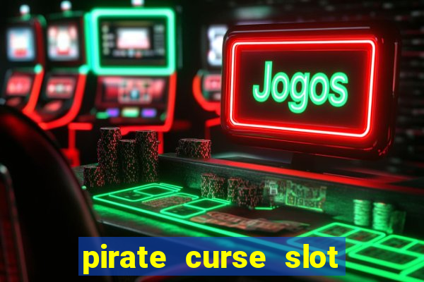 pirate curse slot free play