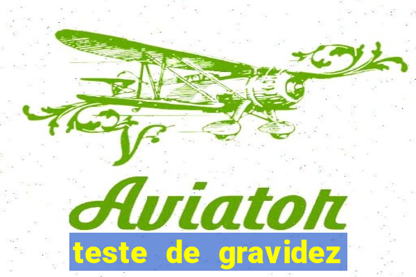 teste de gravidez positivo pdf