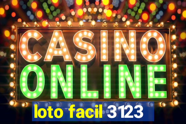 loto facil 3123