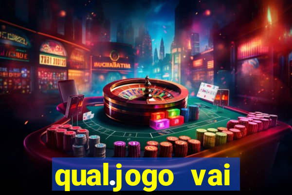 qual.jogo vai passar na globo hj