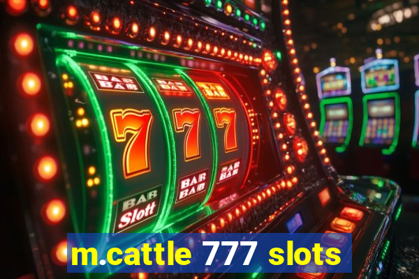 m.cattle 777 slots