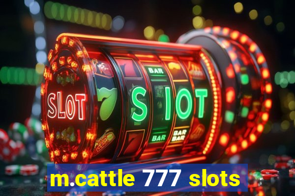 m.cattle 777 slots