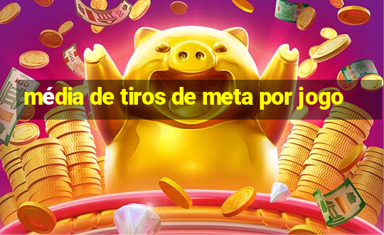 média de tiros de meta por jogo