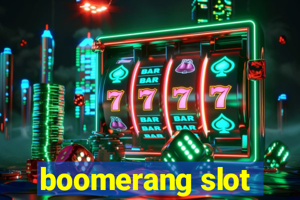 boomerang slot