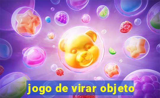 jogo de virar objeto