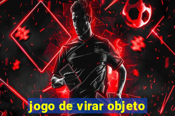 jogo de virar objeto