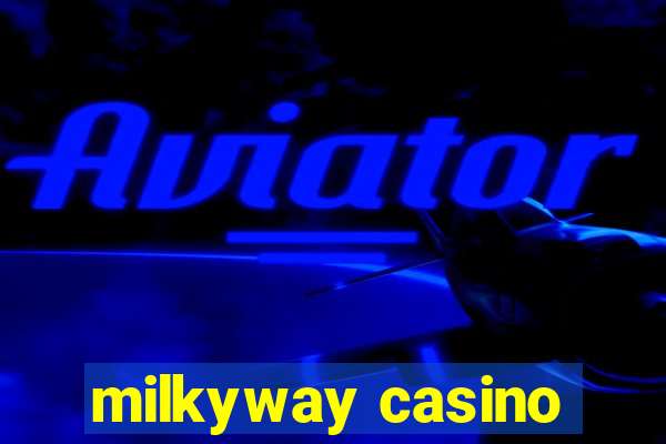 milkyway casino