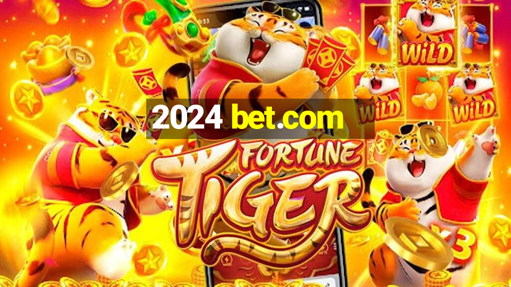 2024 bet.com