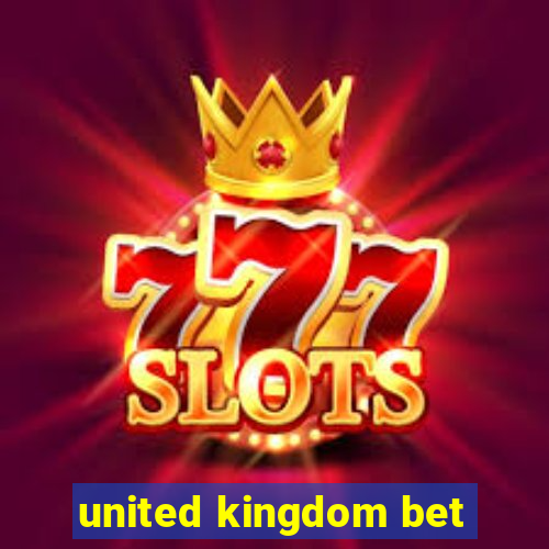 united kingdom bet