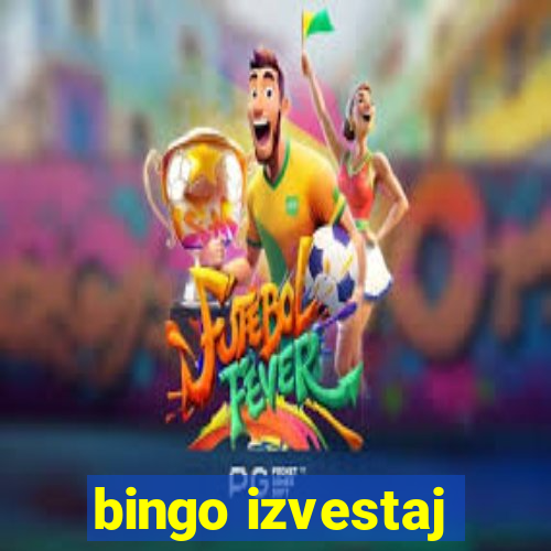 bingo izvestaj