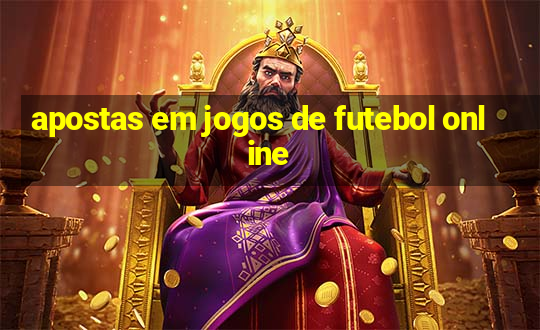 apostas em jogos de futebol online