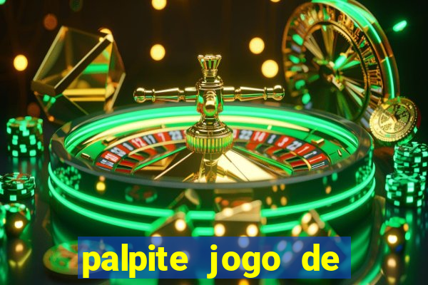 palpite jogo de futebol hoje