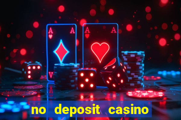 no deposit casino free spins