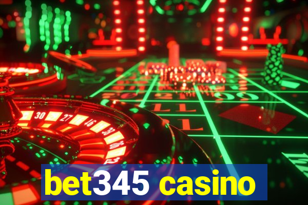 bet345 casino