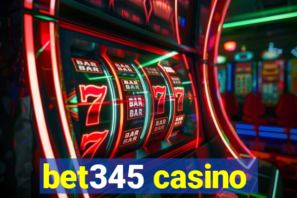 bet345 casino