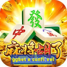 ggbet e confi谩vel