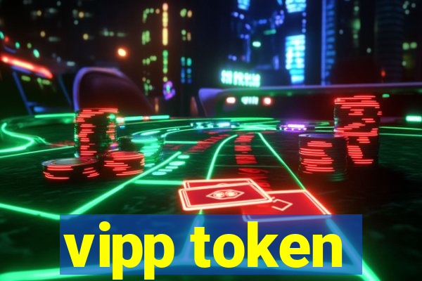 vipp token