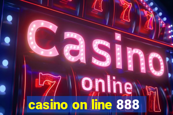 casino on line 888