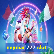 neymar 777 slot