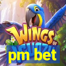 pm bet