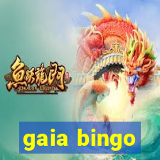 gaia bingo