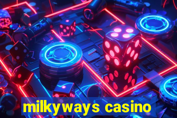 milkyways casino