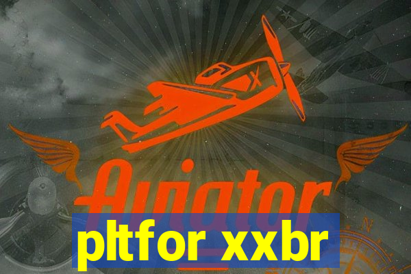 pltfor xxbr