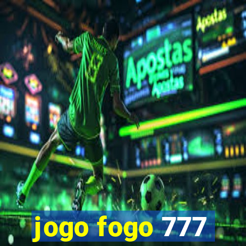 jogo fogo 777