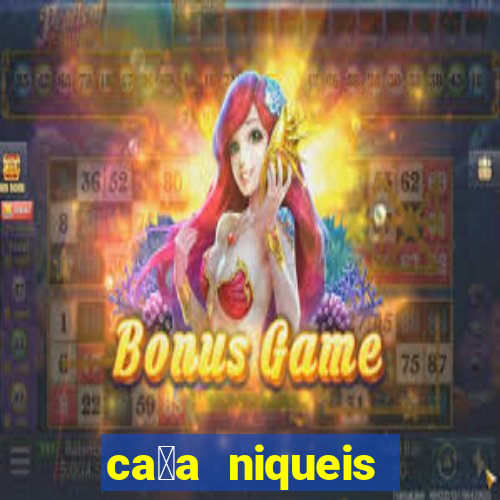 ca莽a niqueis gratis jogar