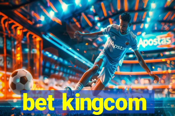 bet kingcom