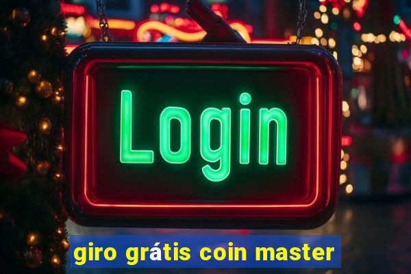 giro grátis coin master