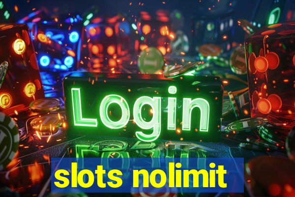 slots nolimit