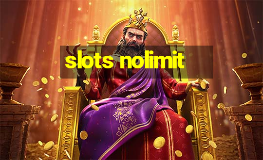 slots nolimit