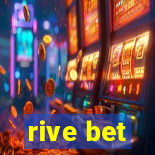 rive bet