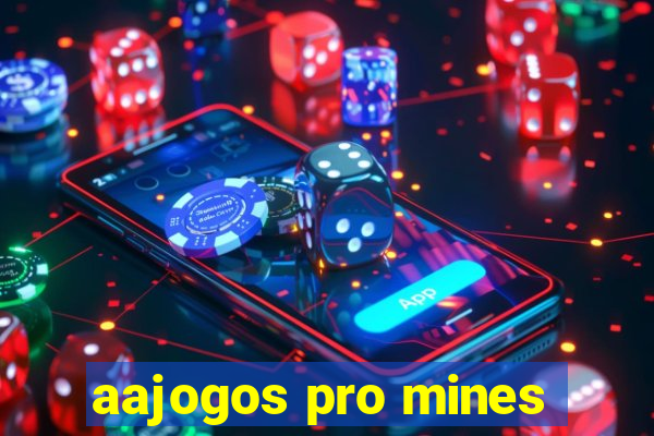 aajogos pro mines