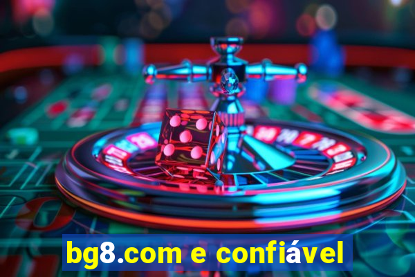 bg8.com e confiável