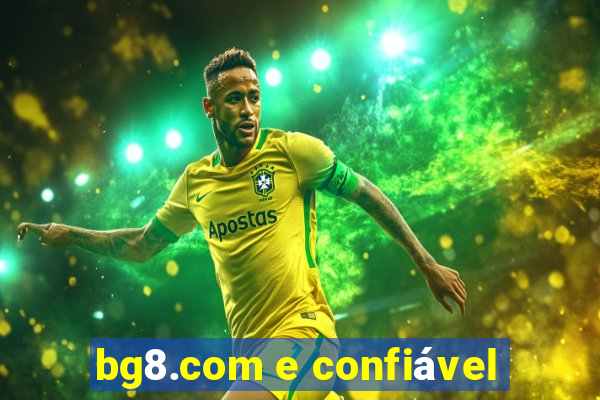 bg8.com e confiável