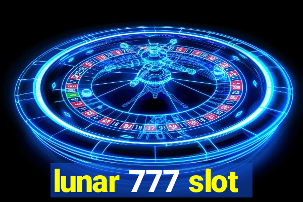 lunar 777 slot