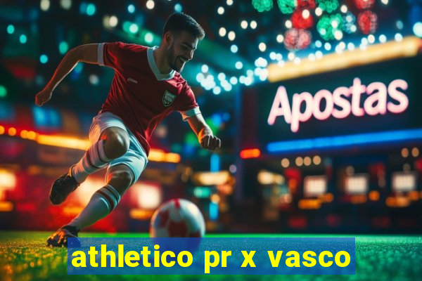 athletico pr x vasco