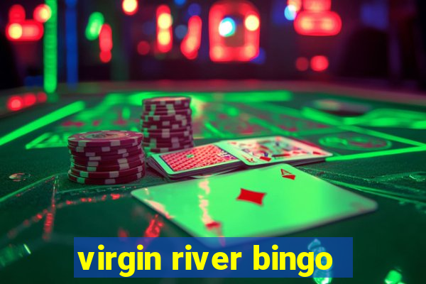 virgin river bingo