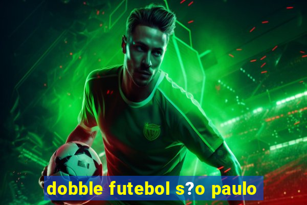 dobble futebol s?o paulo